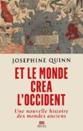 ET LE MONDE CRÉA L'OCCIDENT