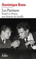 Descarga gratuita de libros en formato mobi. LES PARTISANS. KESSEL ET DRUON, UNE HISTOIRE DE FAMILLE  (edición en francés) iBook CHM in Spanish