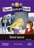 sans issue. pack (lecture + cd-audio) (mise en scène)-9782090314250 sans issue. pack (lecture + cd-audio) (mise en scène)-9782090314250