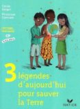 3 legendes d aujourd hui pour sauver la terre : lecture partagee-cecile geiger-9782218933950 3 legendes d aujourd hui pour sauver la terre : lecture partagee-cecile geiger-9782218933950