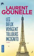 les dieux voyagent toujours incognito-laurent gounelle-9782266219150 les dieux voyagent toujours incognito-laurent gounelle-9782266219150