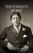 OSCAR WILDE THE COMPLETE WORKS  (edición en inglés)