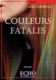 COULEURS FATALES