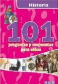 historia (101 preguntas y respuestas para niños)-9783867752350 historia (101 preguntas y respuestas para niños)-9783867752350