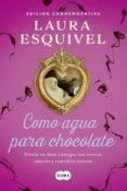 como agua para chocolate (como agua para chocolate 1) (ebook)-laura esquivel-9786071120250 como agua para chocolate (como agua para chocolate 1) (ebook)-laura esquivel-9786071120250