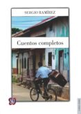 cuentos completos-sergio ramirez-9786071617750 cuentos completos-sergio ramirez-9786071617750
