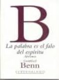 la palabra es el falo del espiritu-gottfried benn-9786077546450 la palabra es el falo del espiritu-gottfried benn-9786077546450