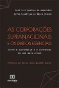 Audiolibros gratuitos para descargar en iTunes AS CORPORAÇÕES SUPRANACIONAIS E OS DIREITOS ESSENCIAIS  (edición en portugués) de JOSÉ LUIZ QUADROS DE MAGALHÃES, JORGE FULGÊNCIO DA SILVA CHAVES 9786527000150 (Literatura española) ePub