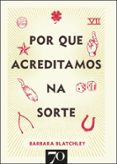 POR QUE ACREDITAMOS NA SORTE
