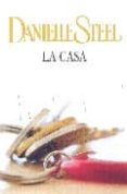 la casa-danielle steel-9788401382550 la casa-danielle steel-9788401382550