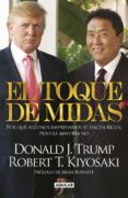 el toque de midas-robert t. kiyosaki-donald j. trump-9788403014350 el toque de midas-robert t. kiyosaki-donald j. trump-9788403014350