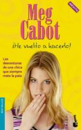 ¡he vuelto a hacerlo!-meg cabot-9788408070450 ¡he vuelto a hacerlo!-meg cabot-9788408070450