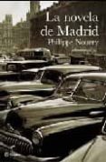 la novela de madrid-philippe nourry-9788408086550 la novela de madrid-philippe nourry-9788408086550