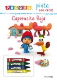 pocoyo pinta con ceras: caperucita roja-9788408125150 pocoyo pinta con ceras: caperucita roja-9788408125150