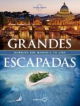 grandes escapadas (lonely planet)-9788408128250 grandes escapadas (lonely planet)-9788408128250
