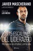 los 15 escalones del liderazgo: mis valores en el futbol y en la vida-9788408146650 los 15 escalones del liderazgo: mis valores en el futbol y en la vida-9788408146650