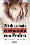 20 DÍAS MÁS COCINANDO CON PEDRO