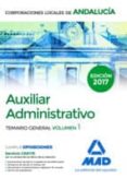 auxiliar administrativo de corporaciones locales de andalucía. temario general volumen 1-9788414206850 auxiliar administrativo de corporaciones locales de andalucía. temario general volumen 1 9788414206850