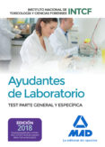 ayudantes de laboratorio, del instituto nacional de toxicología y ciencias forenses. test parte general y específica-9788414214350 ayudantes de laboratorio, del instituto nacional de toxicología y ciencias forenses. test parte general y específica-9788414214350