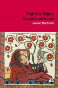 tirant lo blanc: episodis amorosos (catalan) (text original)-joanot martorell-9788415192350 tirant lo blanc: episodis amorosos (catalan) (text original)-joanot martorell-9788415192350