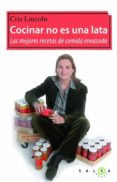 (pe) cocinar no es una lata-cris lincoln-9788415193050 (pe) cocinar no es una lata-cris lincoln-9788415193050