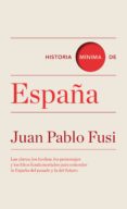 historia mínima de españa (ebook)-juan pablo fusi-9788415427650 historia mínima de españa (ebook)-juan pablo fusi-9788415427650