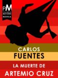 la muerte de artemio cruz (ebook)-carlos fuentes-9788415858850 la muerte de artemio cruz (ebook)-carlos fuentes-9788415858850