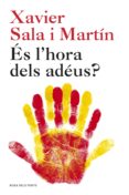 és l'hora dels adéus? (ebook)-xavier sala i martin-9788415961550 és l'hora dels adéus? (ebook)-xavier sala i martin-9788415961550