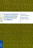 comercio electronico y aspectos practicos de implementación con magento-jose luis castillo sequera-9788416133550 comercio electronico y aspectos practicos de implementación con magento-jose luis castillo sequera-9788416133550