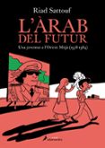 l arab del futur (vol. 1)-riad sattouf-9788416310050 l arab del futur (vol. 1)-riad sattouf-9788416310050