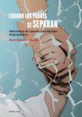 cuando los padres se separan-marta ramirez gonzalez-9788416345250 cuando los padres se separan-marta ramirez gonzalez-9788416345250