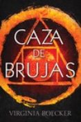 caza de brujas-virginia boecker-9788416387250 caza de brujas-virginia boecker-9788416387250