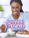 la cocina sana de lorraine pascale-lorraine pascale-9788416449750 la cocina sana de lorraine pascale-lorraine pascale-9788416449750
