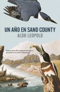 un año en sand county-aldo leopold-9788416544950 un año en sand county-aldo leopold-9788416544950