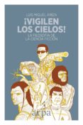 ¡vigilen los cielos! (ebook)-9788416601950 ¡vigilen los cielos! (ebook)-9788416601950