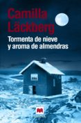 tormenta de nieve y aroma de almendras (ebook)-camilla lackberg-9788416690350 tormenta de nieve y aroma de almendras (ebook)-camilla lackberg-9788416690350