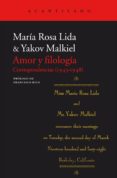 amor y filología: correspondencias (1943-1948)-maria rosa lida-yakov makiel-9788416748150 amor y filología: correspondencias (1943-1948)-maria rosa lida-yakov makiel-9788416748150