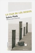 la caja de los deseos-sylvia plath-9788416830350 la caja de los deseos-sylvia plath-9788416830350