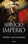 al servicio del imperio (ebook)-9788416970650 al servicio del imperio (ebook)-9788416970650