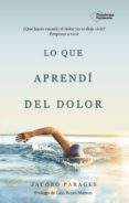 lo que aprendí del dolor (ebook)-jacobo parages-9788417002350 lo que aprendí del dolor (ebook)-jacobo parages-9788417002350