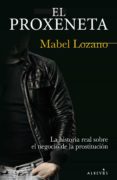 el proxeneta-mabel lozano-9788417077150 el proxeneta-mabel lozano-9788417077150