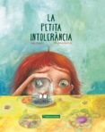 la petita intolerancia-mar pavon-9788417303150 la petita intolerancia-mar pavon-9788417303150