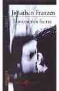 movimiento fuerte-jonathan franzen-9788420400150 movimiento fuerte-jonathan franzen-9788420400150
