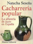 la cacharreria popular: la ceramica de basto en españa-natacha seseña-9788420642550 la cacharreria popular: la ceramica de basto en españa-natacha seseña-9788420642550