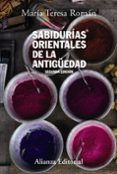 sabidurias orientales de la antigüedad (2ª ed.)-maria teresa roman-9788420648750 sabidurias orientales de la antigüedad (2ª ed.)-maria teresa roman-9788420648750