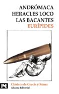 andromaca; heracles loco; las bacantes-9788420655550 andromaca; heracles loco; las bacantes-9788420655550