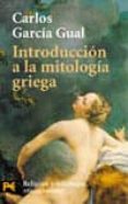 introduccion a la mitologia griega-carlos garcia gual-9788420661650 introduccion a la mitologia griega-carlos garcia gual-9788420661650