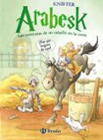 arabesk 2: las aventuras de un caballo en la corte-9788421699850 arabesk 2: las aventuras de un caballo en la corte-9788421699850