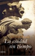 la ciudad sin tiempo-enrique moriel-9788423339150 la ciudad sin tiempo-enrique moriel-9788423339150