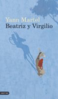 beatriz y virgilio-yann martel-9788423343850 beatriz y virgilio-yann martel-9788423343850